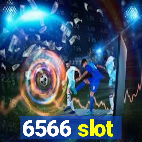 6566 slot